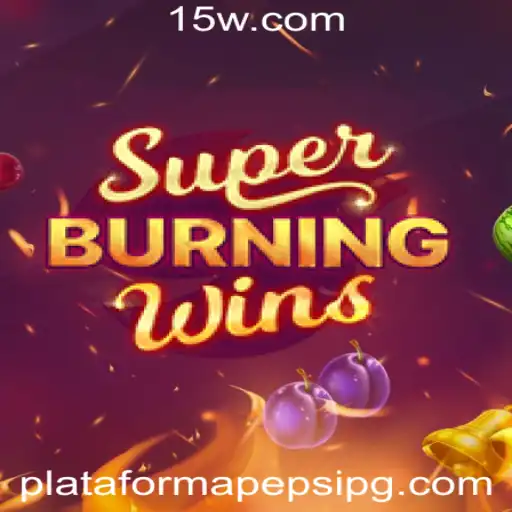 SuperBurningWins - Um Guia Completo para o Jogo na Plataforma Pepsi PG